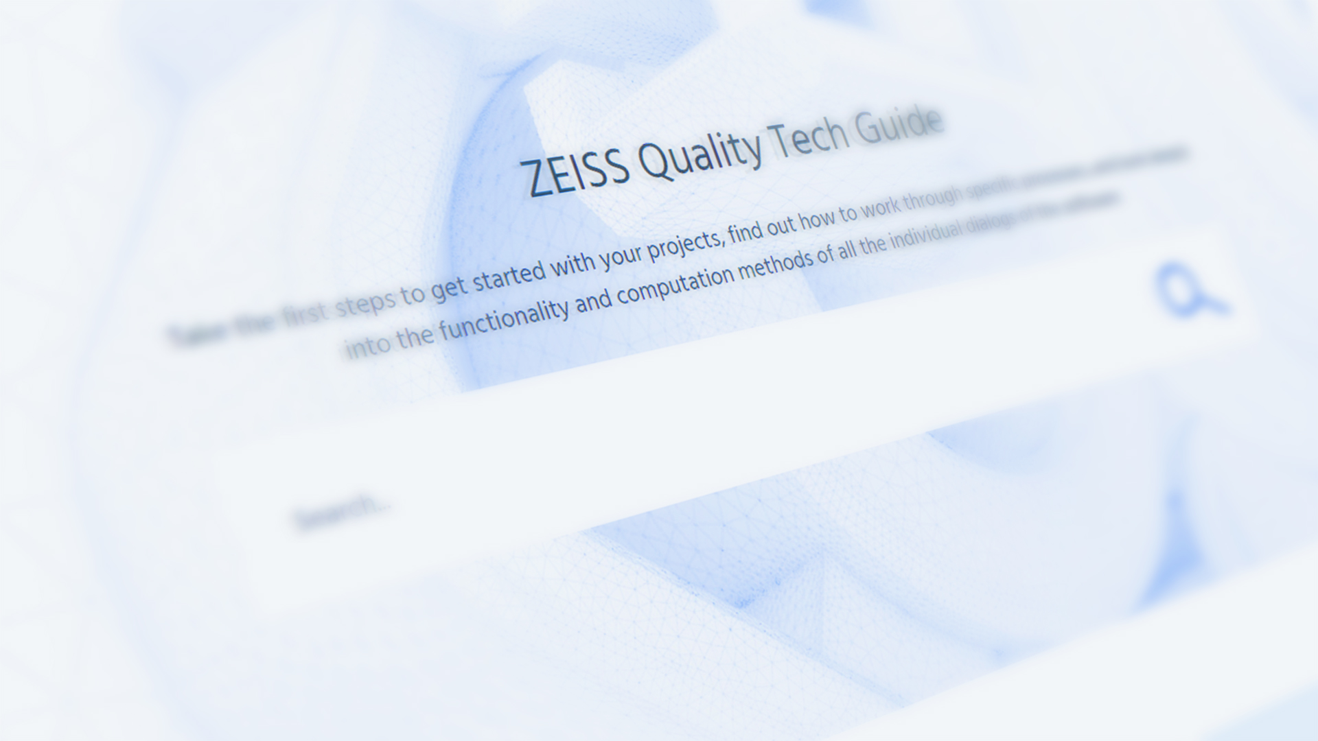 ステップバイステップで学ぶ：ZEISS Quality Tech Guide